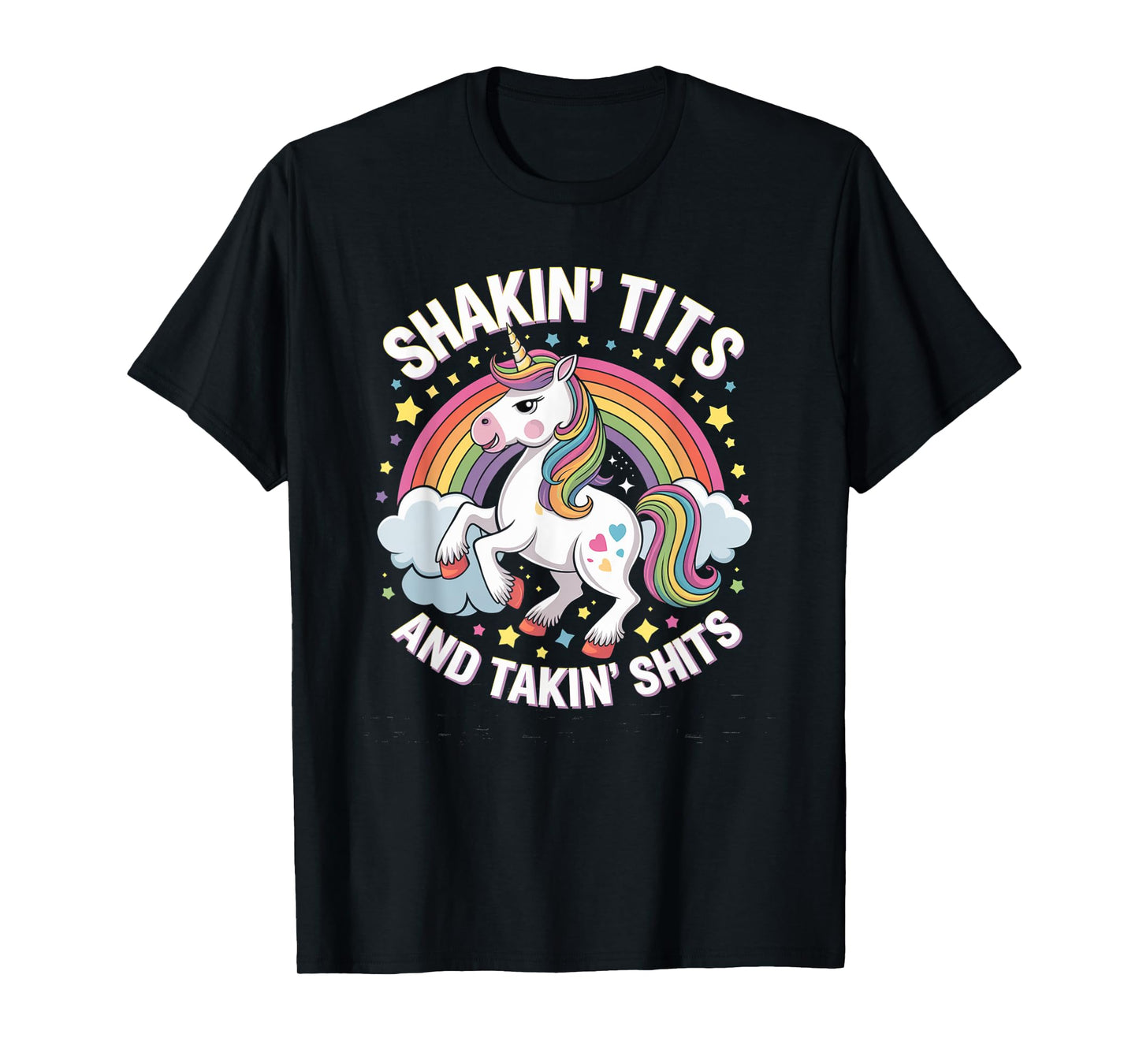 Shake Boobs and Take Shits - Funny Unicorn T-Shirt