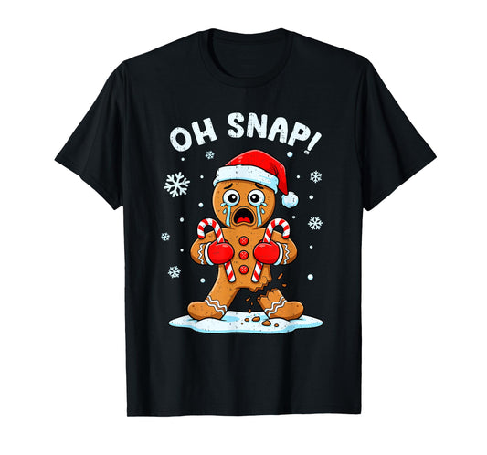 Oh Snap Gingerbread Christmas Xmas Cookie Baking Holiday T-Shirt