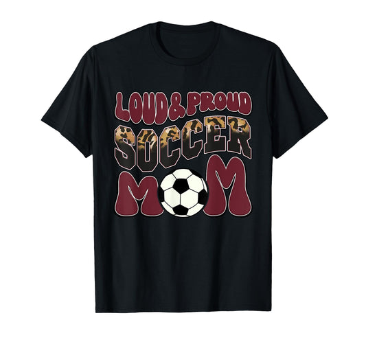 Loud Proud Soccer Mom Maroon Team Leopard Soccer Mom Squad T-Shirt
