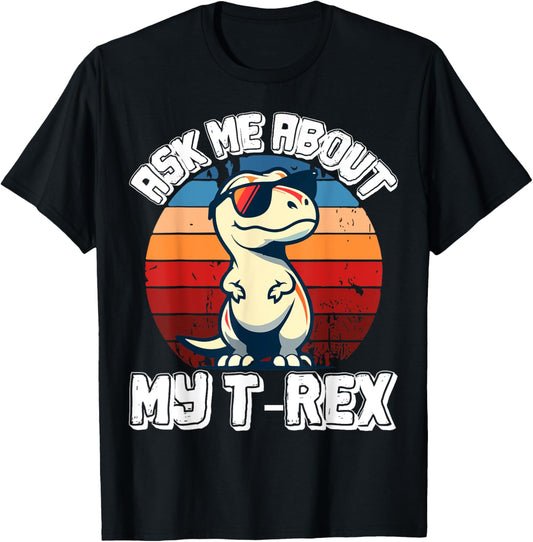 Ask Me About My T-Rex Dinosaur Costume For Boys Kids Toddler T-Shirt