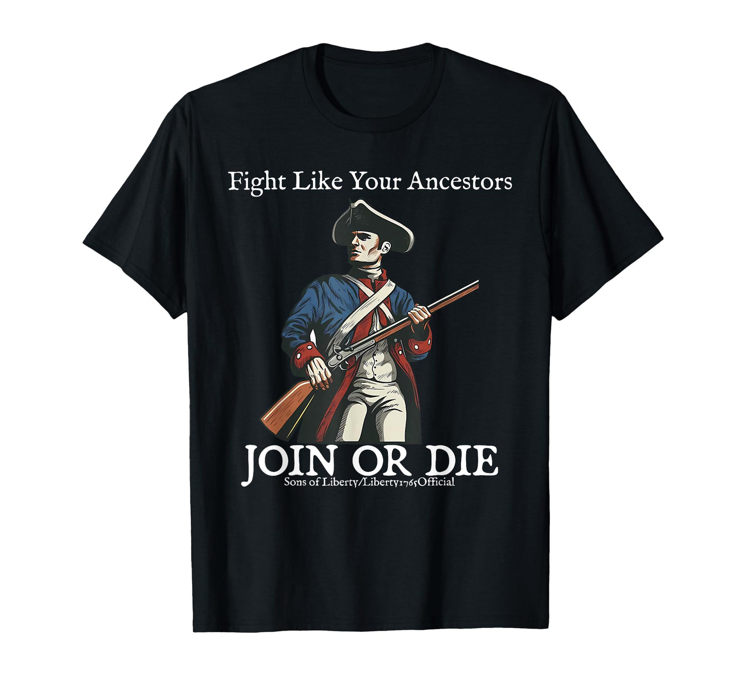 Join or Die Patriots Fight Like Your Ancestors Independence T-Shirt