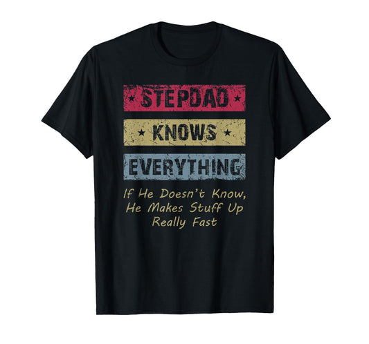 Vintage Stepdad Knows Everything Funny Step Dad Stepfather T-Shirt