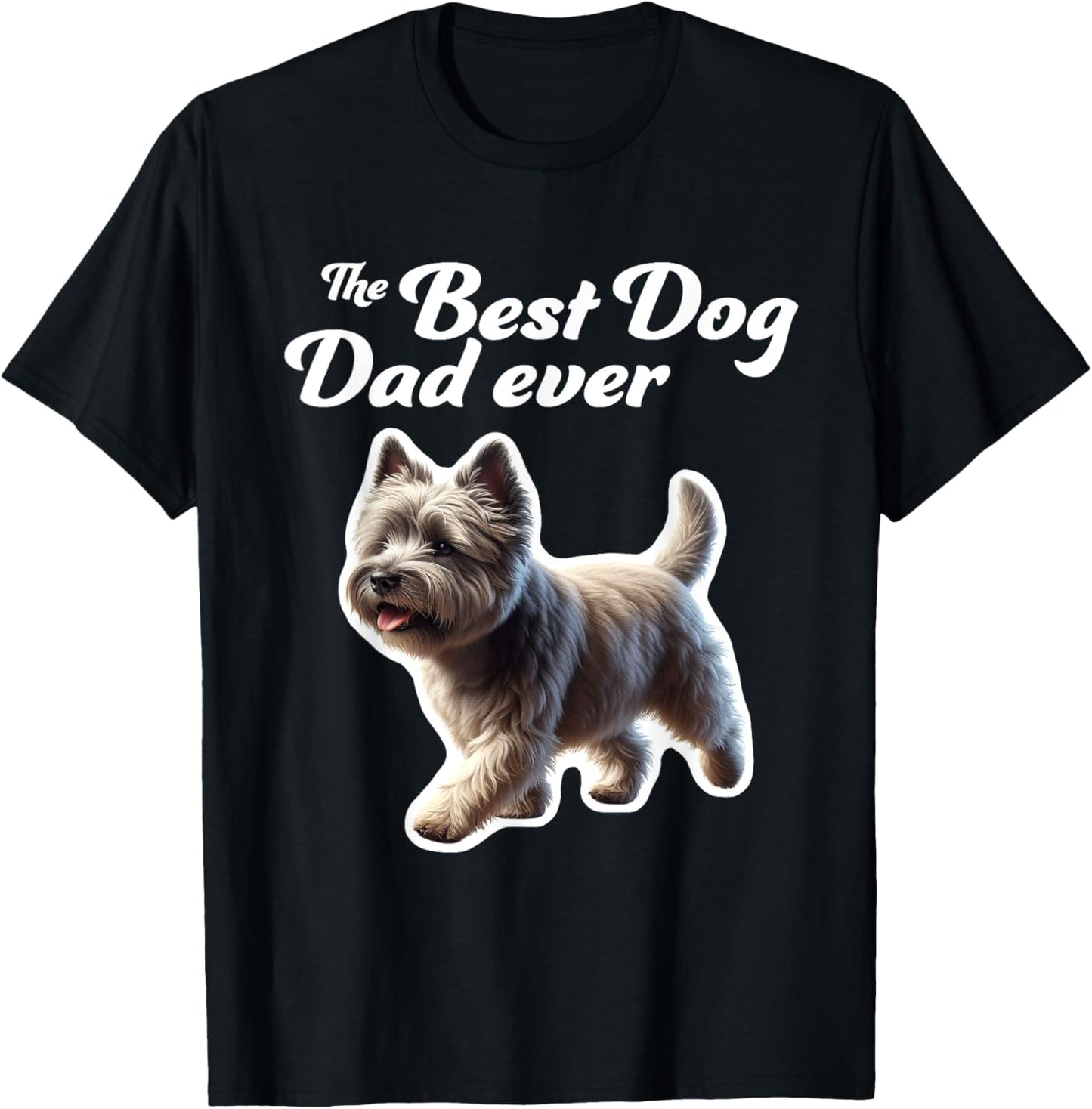 Best Dog Dad Ever - Cairn Terrier T-Shirt