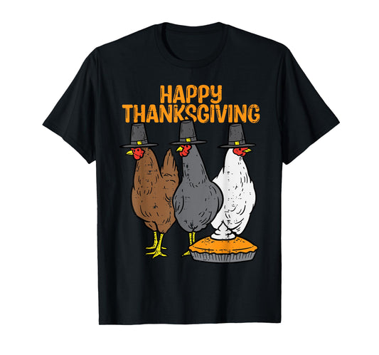 Happy Thanksgiving 3 Chickens Pilgrim Farm Men Women Kids T-Shirt