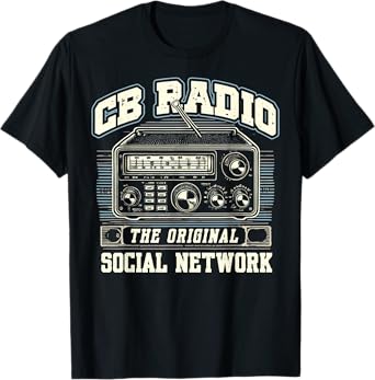CB Radio The Original Social Network Ham Radio Operator T-Shirt
