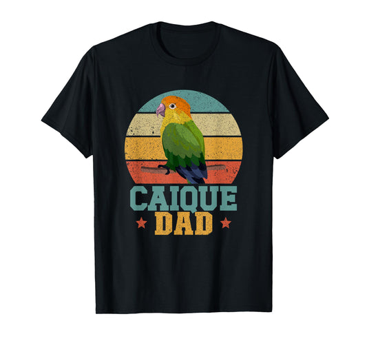 Caique Dad Caique Parrot Owner Caique Lover T-Shirt