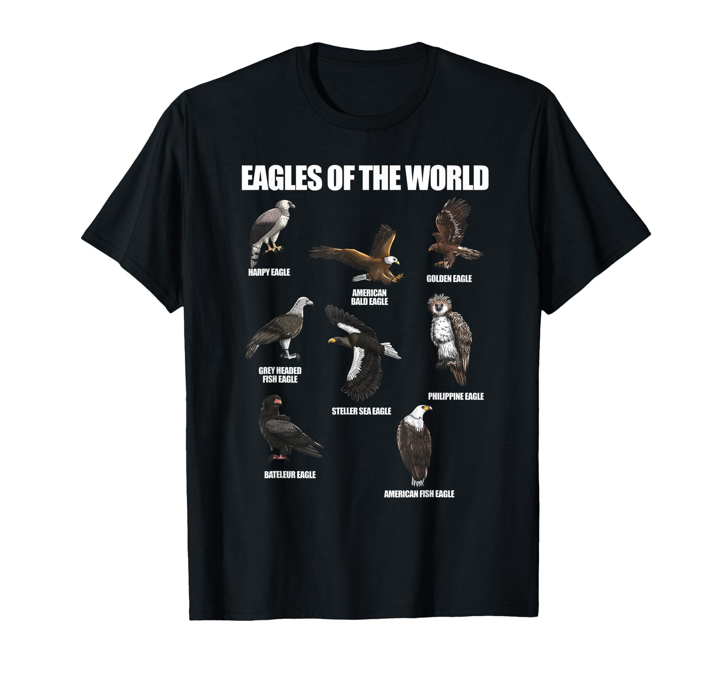 Eagles Of The World Educational Large Bird Animal T-Shirt