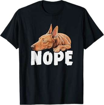 Pharaoh Hound Nope Funny Lazy Pet Dog Cute T-Shirt for Men Women Kids