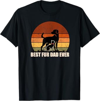 Funny Vintage Retro Best Fur Dad Ever for Dog And Cat Owner Men Women Kids T-Shirt