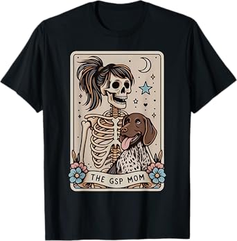 GSP Mom German Shorthaired Pointer Mom Tarot Card Skeleton T-Shirt