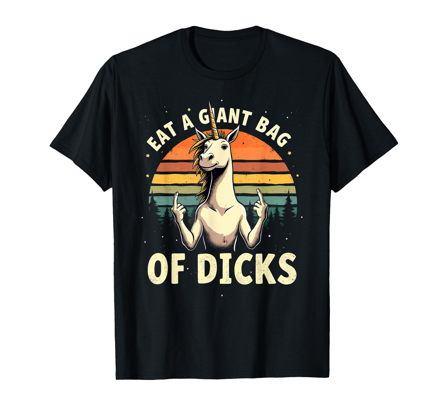 Retro Unicorn Eat A Giant Bag Of Dicks T-Shirt