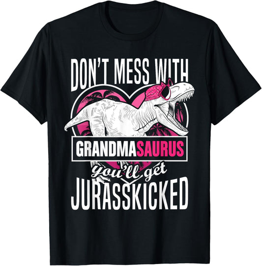Dare it nicht Grandmasaurus Funny Grandma Gift T-Shirt