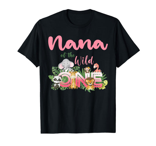 Nana Of The Wild One Birthday 1st Safari Jungle Family T-Shirt