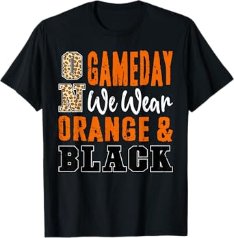 On Gameday Football We Wear Orange And Black School Spirit T-Shirt