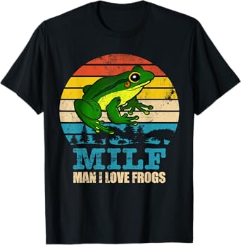 MILF-Man I Love Frogs Funny Saying Frog-Amphibian Lovers T-Shirt