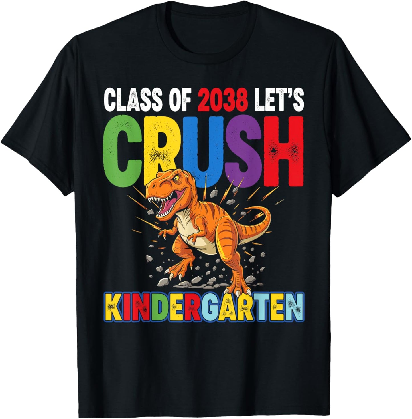 Dinosaur Back to School Crush Kindergarten Class of 2038 Boy T-Shirt
