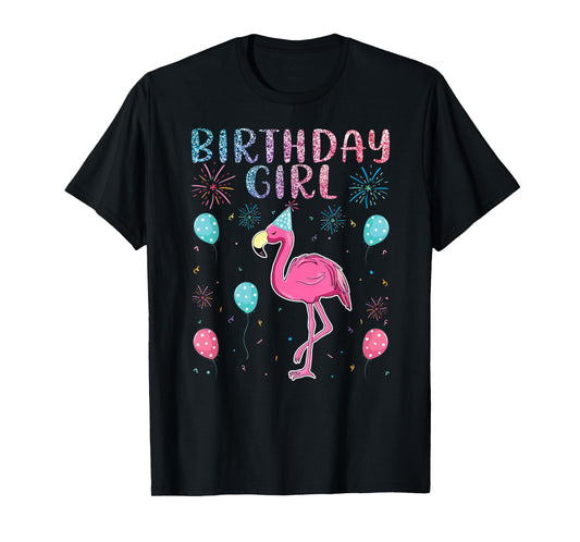 Flamingo Lover Birthday Girl - Funny Birthday T-Shirt