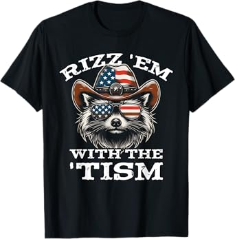 Rizz Em With The Tism Funny Raccoon Meme Autism T-Shirt
