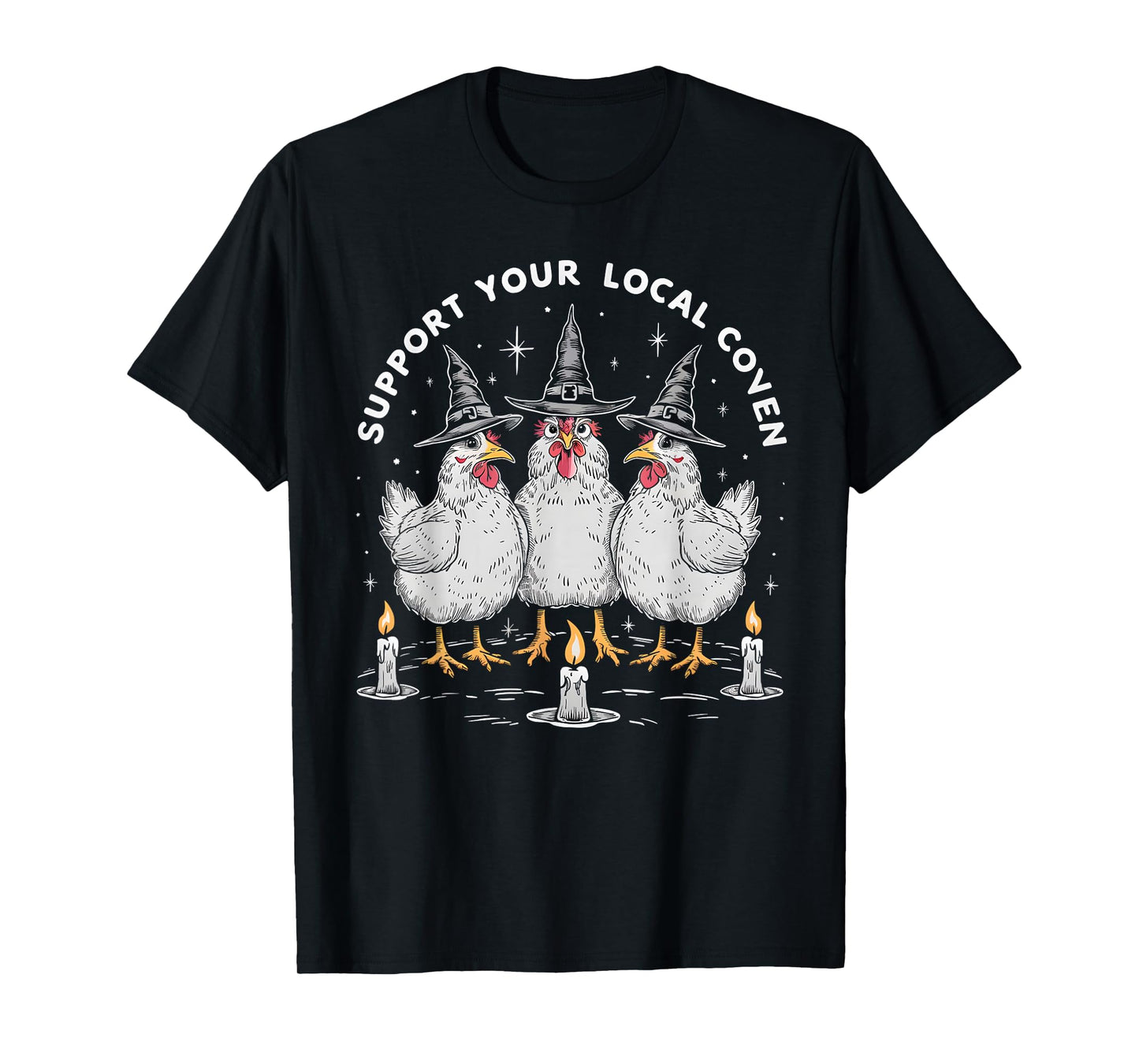 Support Your Local Coven Funny Farm Witch Chicken Halloween T-Shirt
