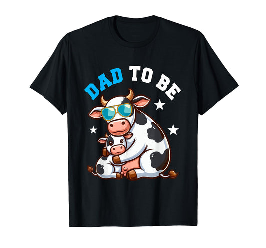 Dad To Be Costume Cows Pregnancy Announcement Family T-Shirt