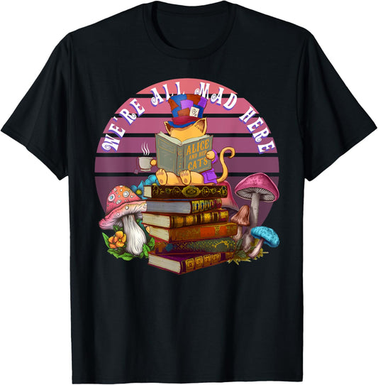 Cat Hatter We're all mad here Alice Women's T-Shirt