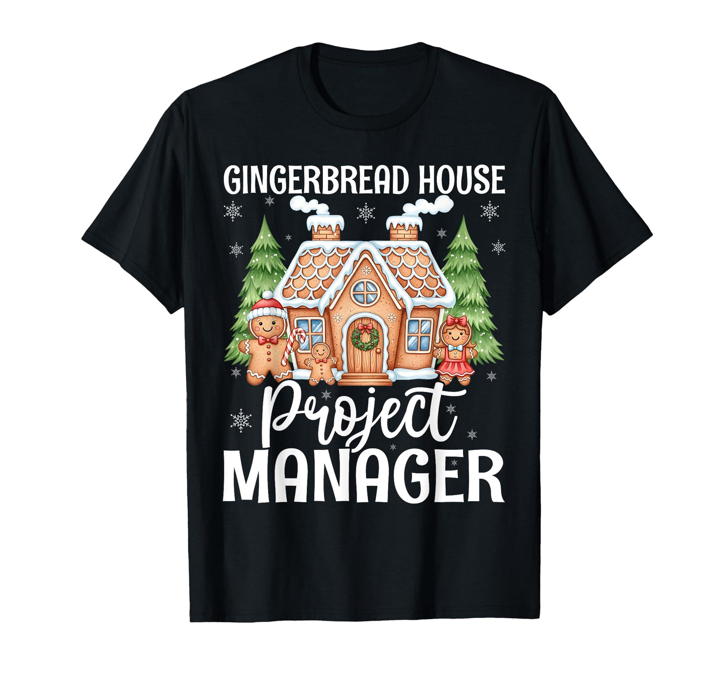 Gingerbread House Project Manager Funny Christmas Baking T-Shirt