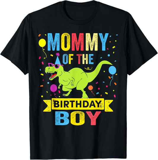 Mommy of the Birthday Boy T-Rex RAWR Dinosaur Birthday boy T-Shirt