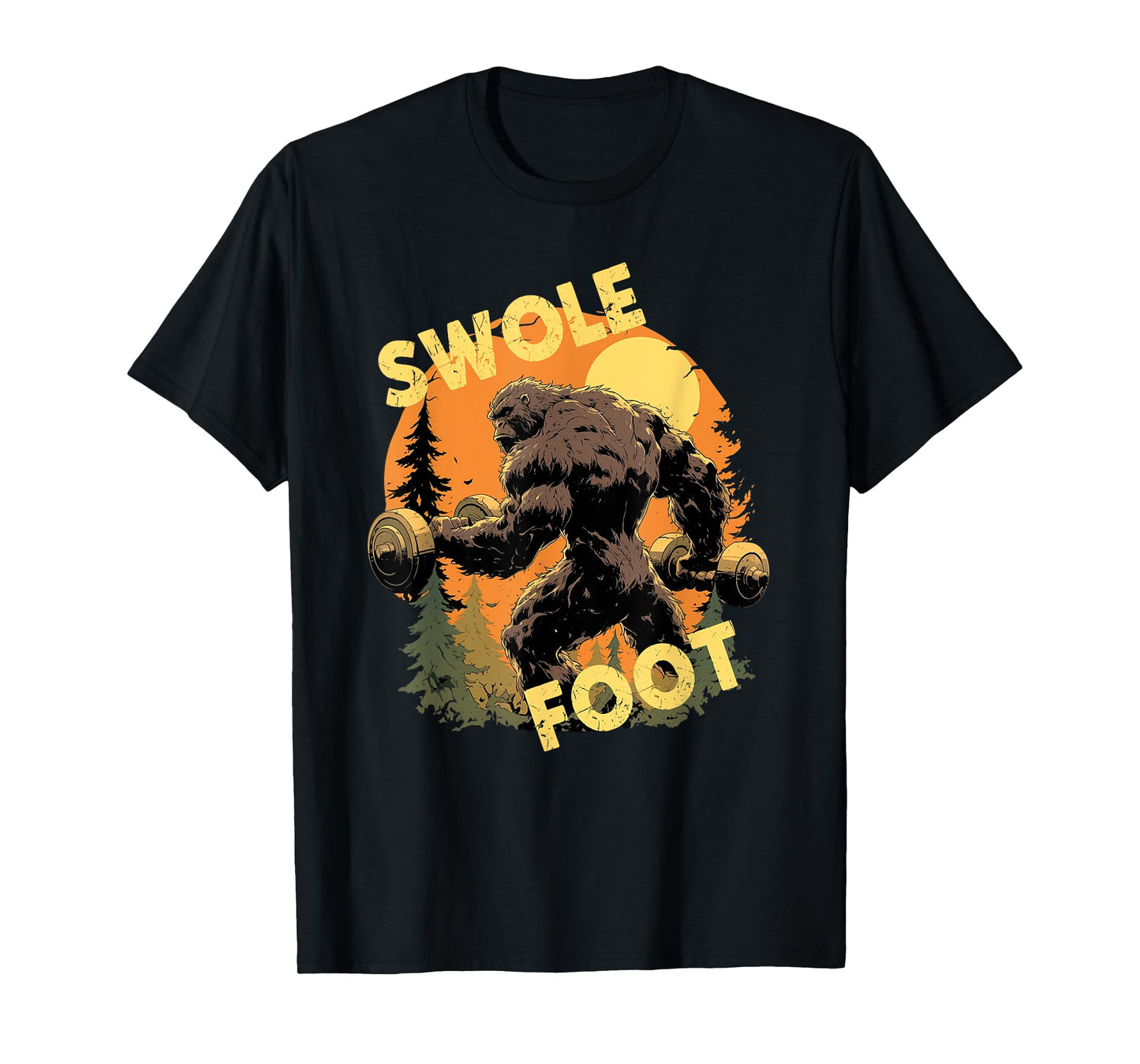 Bigfoot Weightlift Swole Foot Exercise Gym Funny Sasquatch T-Shirt