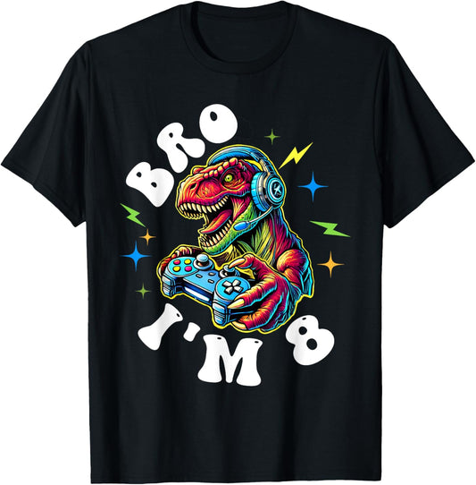 8th Birthday Boy Bro I’m 8 Year Old T Rex Gamer Eight Bday T-Shirt