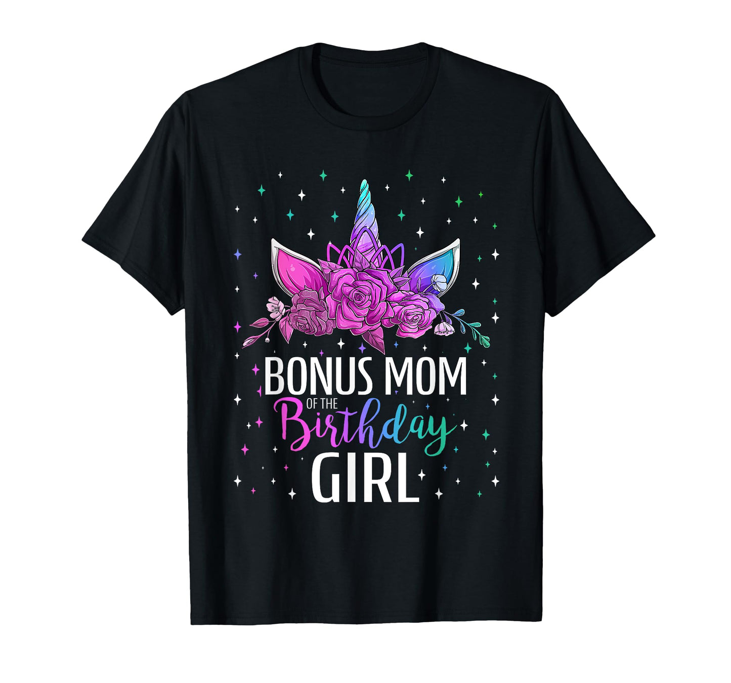 Bonus Mom Of The Birthday Girl Unicorn Bday Party T-Shirt