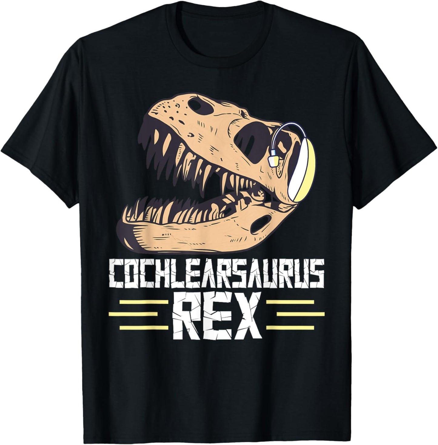 Deaf Pride Cochlear Implant Dinosaur Trex Cochlearsaurus Rex T-Shirt