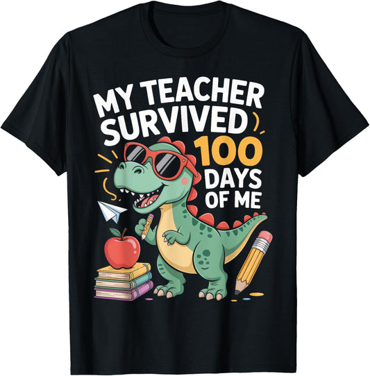 Dinosaur My Teacher Survived 100 Days Of Me Classroom T-Shirt