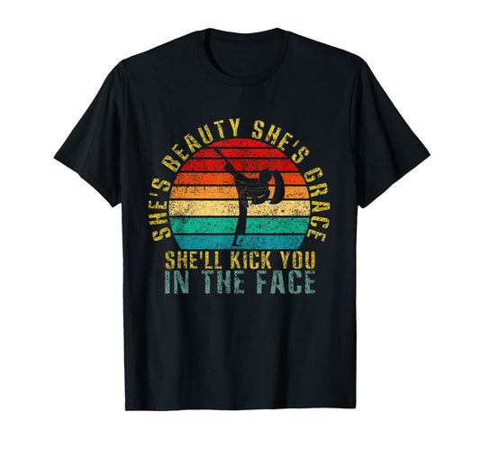 She's Beauty She's Grace She'll Kick You In The Face Retro T-Shirt