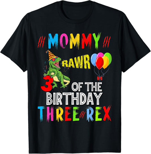 Mom of the Birthday Three Rex Party Outfit Dinosaur 3 Years T-Shirt