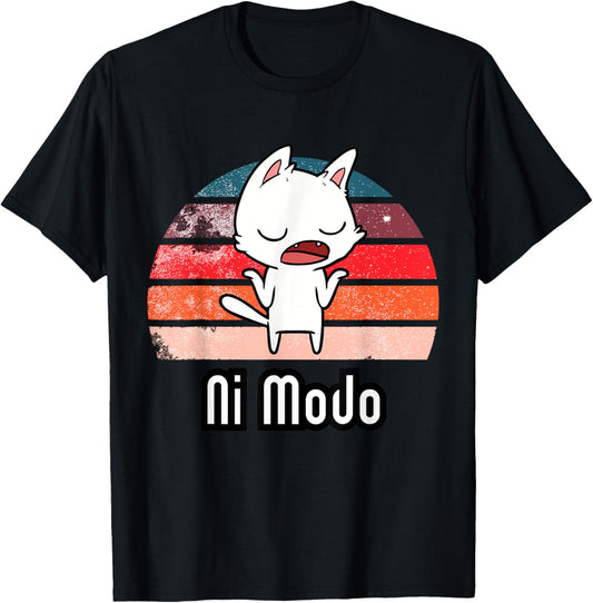 Ni Modo Shrugging Cat T-Shirt