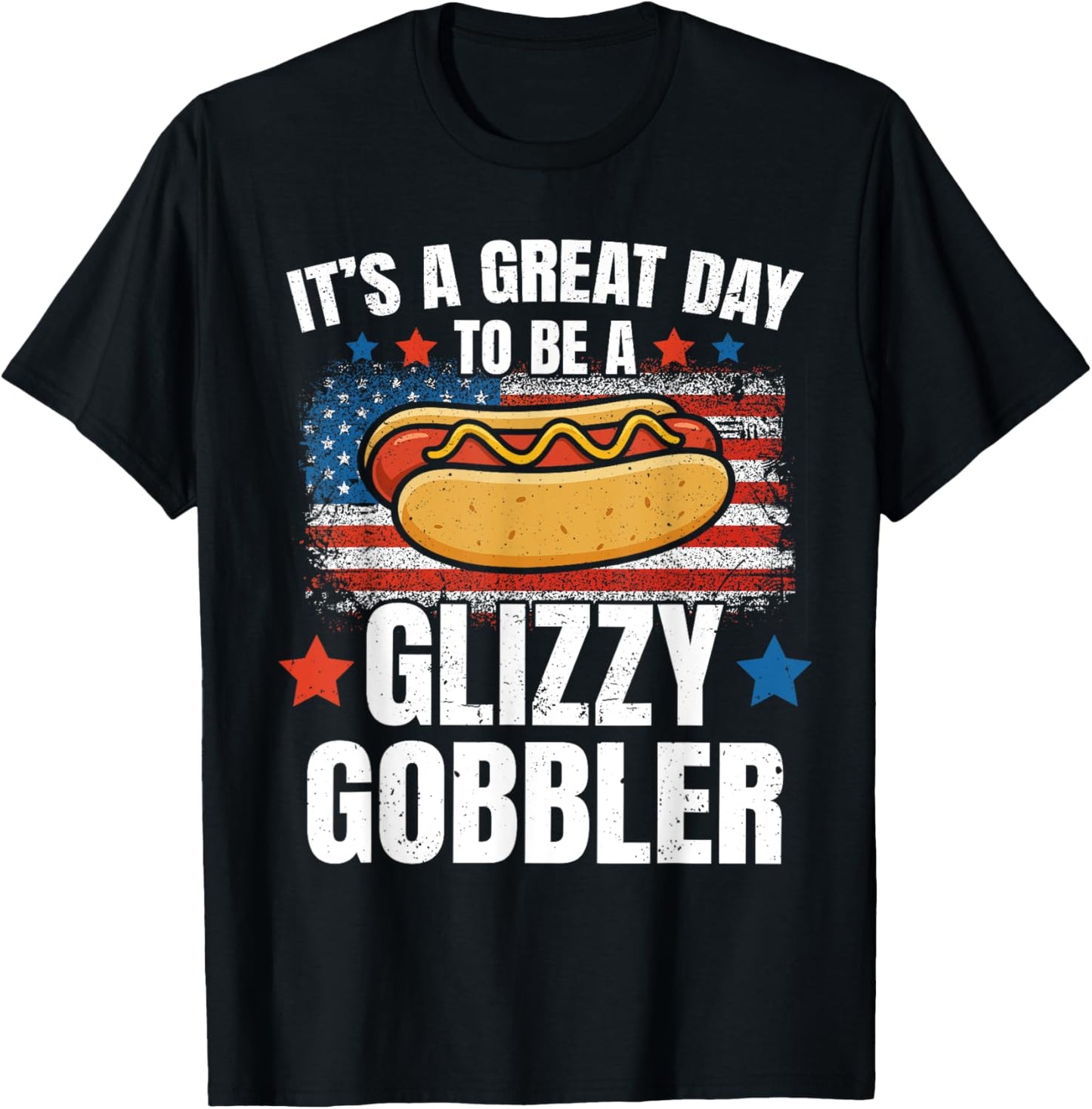Glizzy Gobbler 4th of July T-shirt