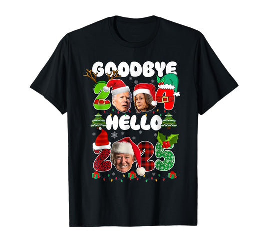 Funny Goodbye 2024 Hello 2025 TRUMP Christmas New Year's Eve T-Shirt