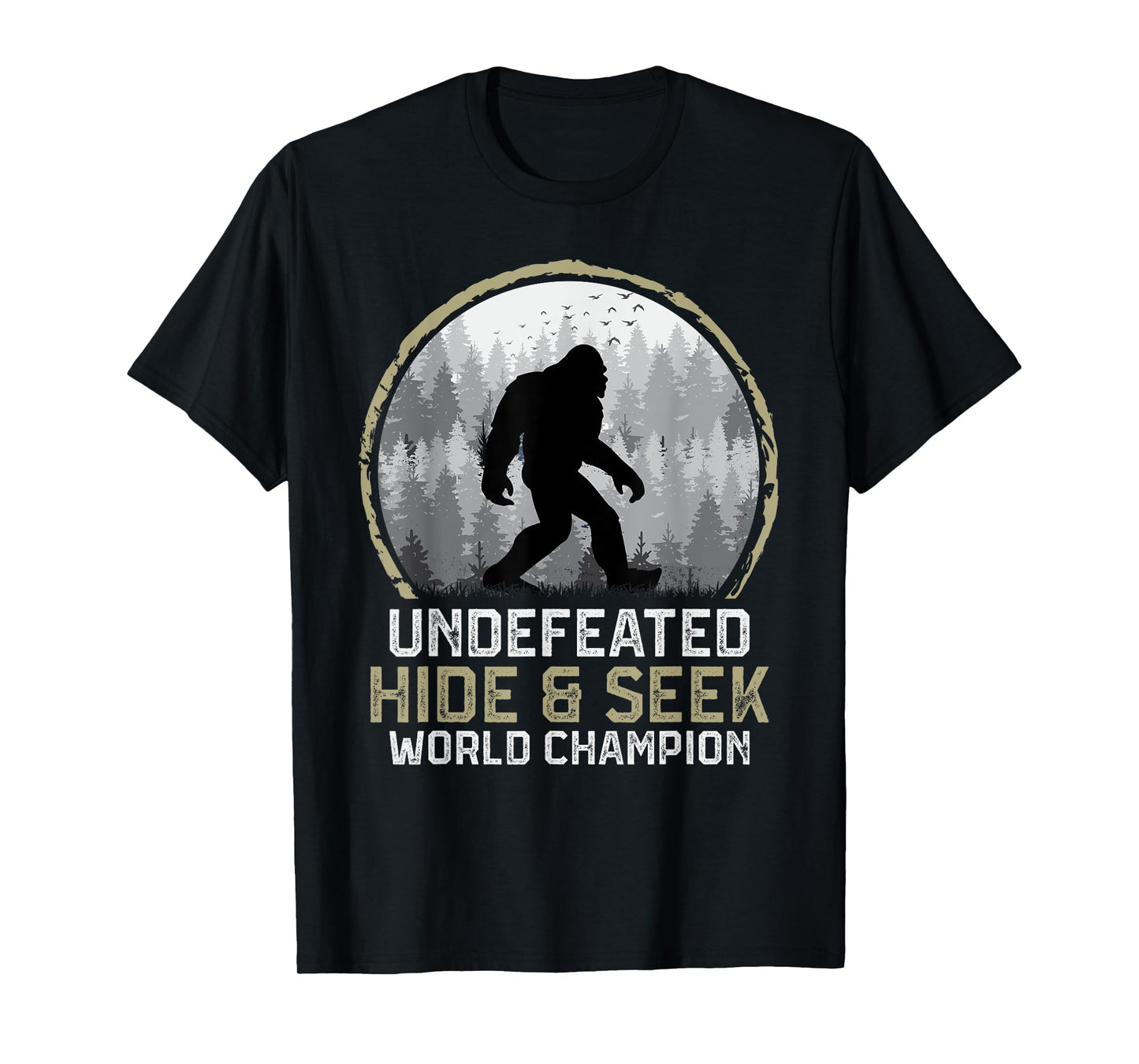 Undefeated Bigfoot Retro Vintage Sasquatch Men Women Funny T-Shirt