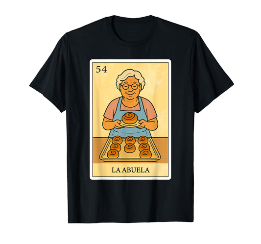 La Abuela Repostera | Spanish-Mexican Bingo Gifts for Abuela T-Shirt
