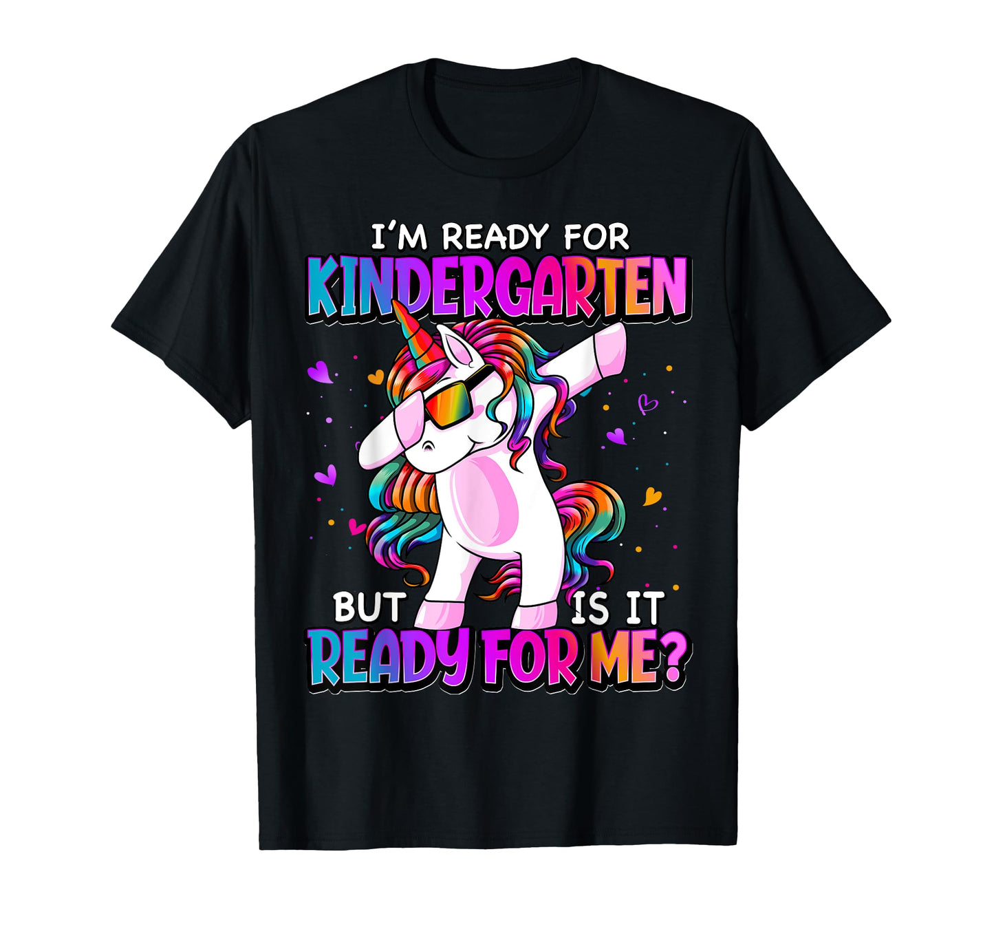 I'm Ready For Kindergarten Back To School Kindergarten Girls T-Shirt