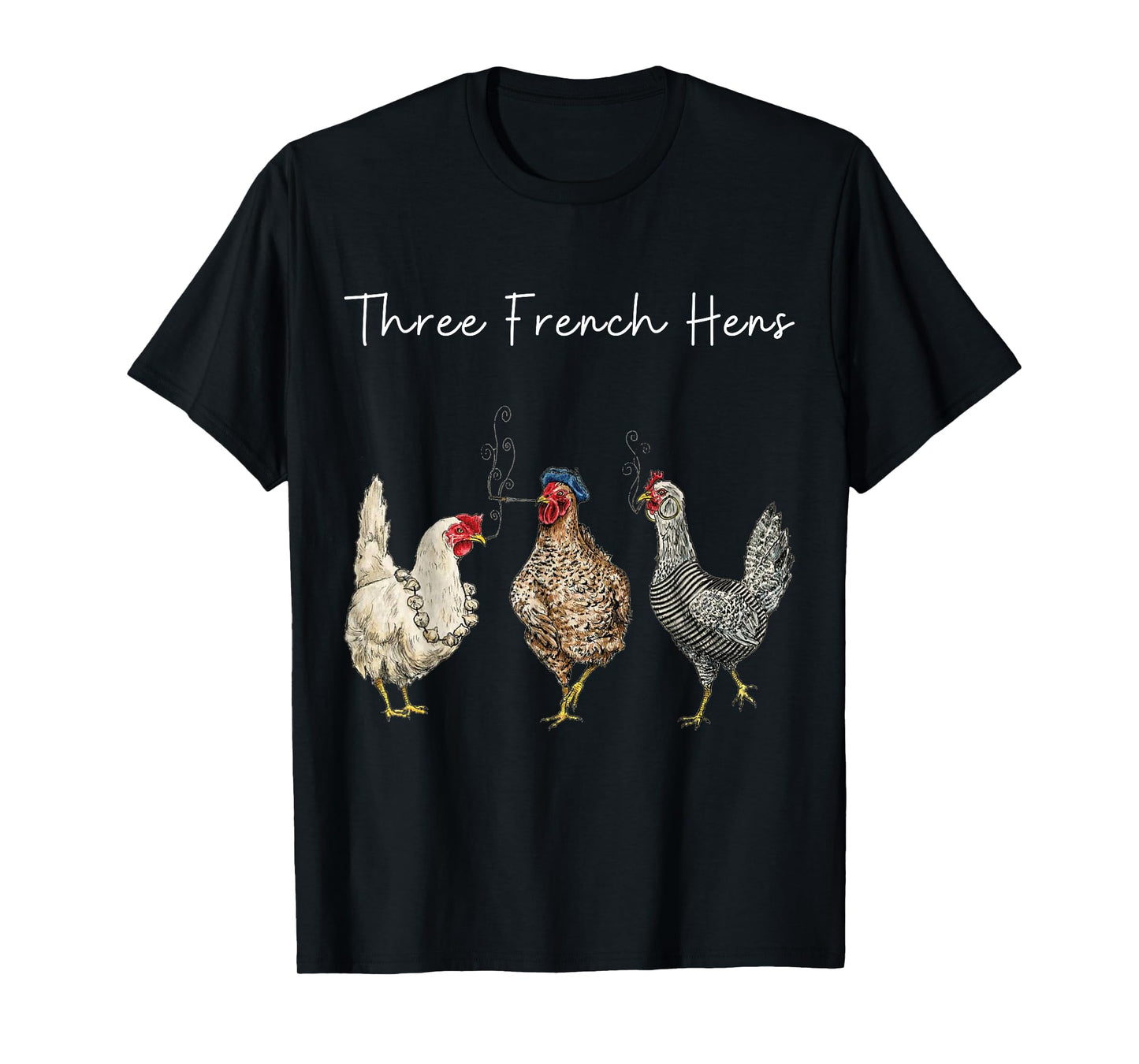 Funny Christmas Pun Three French Hens Chicken Puns Womens T-Shirt