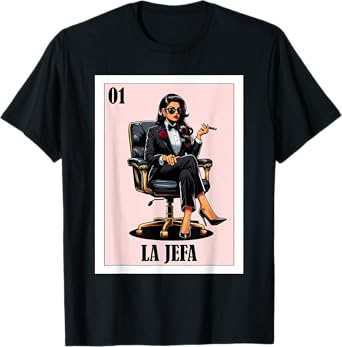 Funny Mexican Design for Hispanas - La Jefa T-Shirt