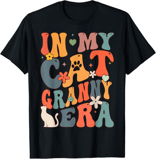 Retro Groovy Funny In My Cat Granny Era For Women T-Shirt