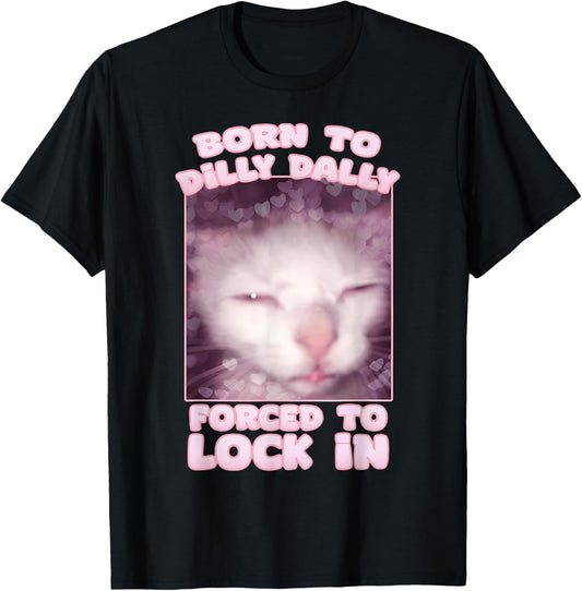 & Cat FUNNY Meme T-Shirt