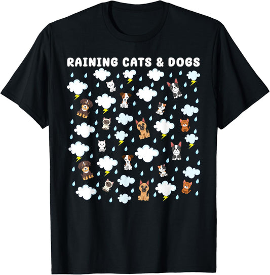 English Idiom Raining Cats and Dogs Cute Pets Puppy Kitty T-Shirt