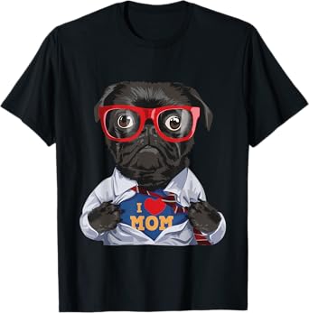 I Love Mom - Mother's Day Pug Owner Dog Lover Pet Trainer T-Shirt