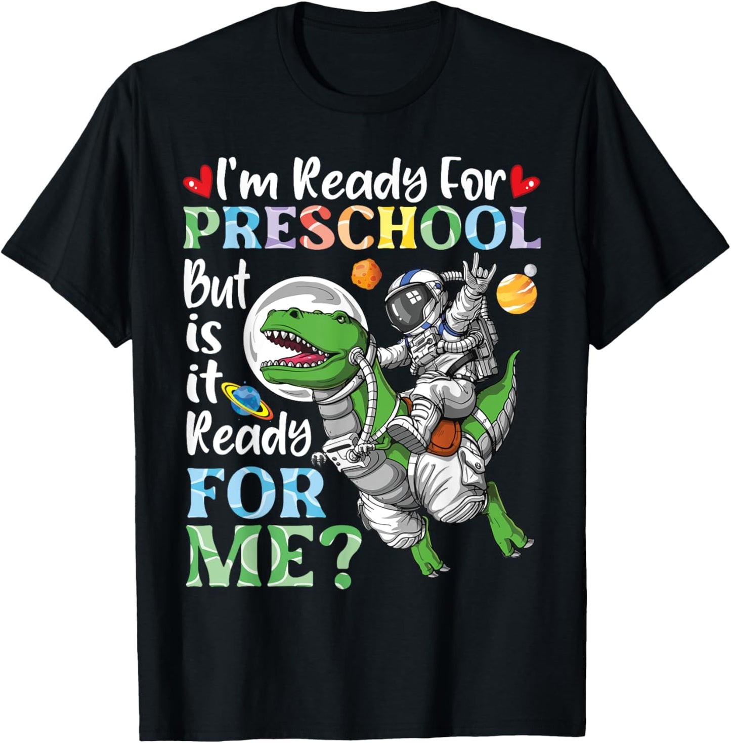 Astronaut Student Riding Dinosaur I'm Ready For Preschool T-Shirt