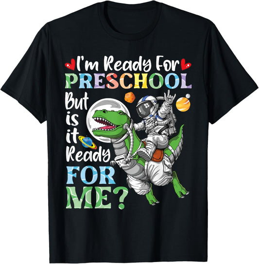 Astronaut Student Riding Dinosaur I'm Ready For Preschool T-Shirt