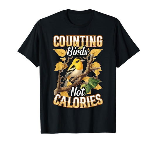 Counting Birds Not Calories Birding Funny Birdwatcher T-Shirt