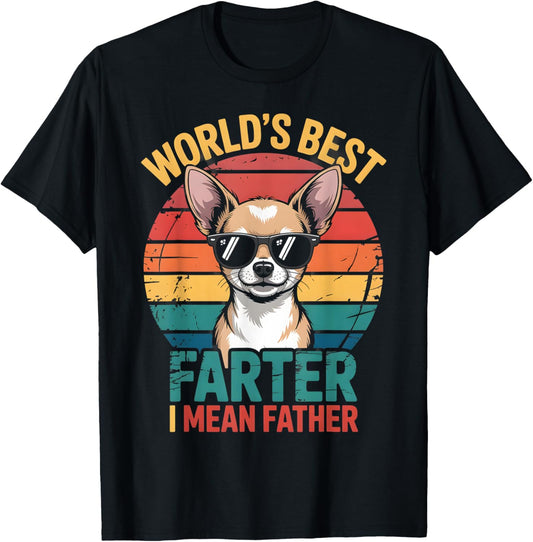 World's Best Farter I Mean Father Fathers Day Funny Gifts T-Shirt